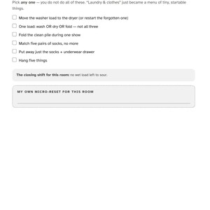 Peut inclure: Une liste de contr&ocirc;le imprim&eacute;e intitul&eacute;e Reset recipe Laundry & clothes avec des instructions pour choisir une &eacute;tape. Elle comprend des cases &agrave; cocher pour des t&acirc;ches comme d&eacute;placer le linge, plier, assortir les chaussettes et suspendre des articles.