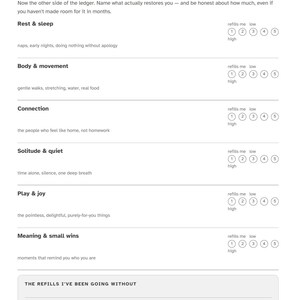 May include: A black and white printed page titled Energy Audit Refill Map. It features categories like Rest & sleep, Body & movement, Connection, Solitude & quiet, Play & joy, and Meaning & small wins, each with a 1-5 scale and a text box at the bottom.