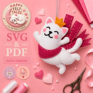 Patrón de costura de gato de fieltro, gato princesa en PDF y SVG, tutorial paso a paso para adornos de fieltro, manualidad de fieltro fácil para principiantes, decoración de gato.