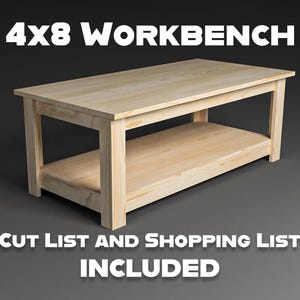 May include: A light-coloured wooden workbench with a lower shelf. The workbench is rectangular, with the text "4X8 WORKBENCH" at the top and "CUT LIST AND SHOPPING LIST INCLUDED" at the bottom. The workbench measures 244 cm long and 122 cm wide.