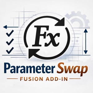 Könnte beinhalten: Grafik mit dem Text "Parameter Swap" in Blau und Orange, darunter "FUSION ADD-IN". Ein schwarzer Kreis mit Pfeilen umgibt die Buchstaben "Fx". Auch Häkchen und Pfeile sind vorhanden.