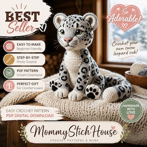 Könnte beinhalten: Ein gehäkeltes Schneeleoparden-Junges aus grauer und weißer Wolle mit schwarzen Flecken und grünen Augen. Das Bild enthält Text: BEST SELLER, So Adorable!, Crochet your own snow leopard cub!, EASY TO MAKE, STEP-BY-STEP, PDF PATTERN, PERFECT GIFT, MommyStichHouse.