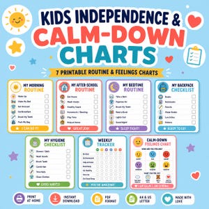 May include: A set of seven printable routine and feelings charts titled Kids Independence & Calm-Down Charts. The charts feature colorful icons and checklists for morning, after-school, and bedtime routines, a backpack checklist, hygiene tracker, weekly tracker, and a feelings chart on a light blue background.