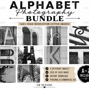 Pode incluir: Um pacote digital intitulado ALPHABET PHOTOGRAPHY BUNDLE contendo mais de 100 imagens de letras em preto e branco de alta resolução. O gráfico mostra várias letras formadas por objetos como escadas, arquitetura e cordas, com marcas de verificação para 4 imagens diferentes, formato JPEG, download instantâneo, uso pessoal e comercial, e um emblema A-Z incluído.