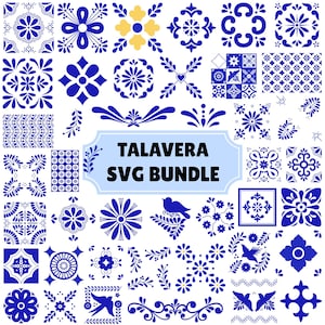 May include: A digital collection of Talavera-style graphic elements featuring blue and white floral, geometric, and bird motifs. The center includes a light blue label with the text TALAVERA SVG BUNDLE. The set contains various square tiles, decorative borders, and symmetrical patterns.