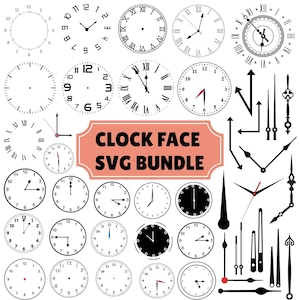 May include: A digital collection of clock face designs and clock hands in black and white. The image features various circular clock faces with Arabic and Roman numerals, alongside an assortment of clock hand styles, centred around a salmon-coloured label with the text CLOCK FACE SVG BUNDLE.