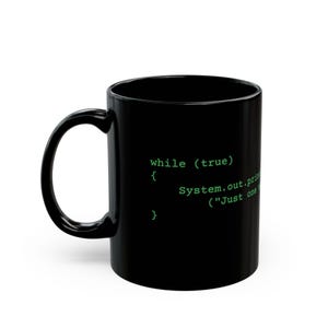 Schwarzer Becher (325 ml), Lustiger Programmiererbecher, Java-Code-Kaffeebecher, Witz über Endlosschleifen-Code, Geschenk für Informatikstudenten, Coder-Becher.