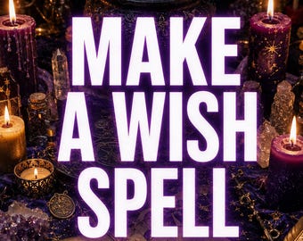 Hechizo para pedir un deseo / Manifiesta tres deseos / Activación poderosa de deseos el MISMO DÍA para la realización de tus sueños / Alinea tu futuro deseado