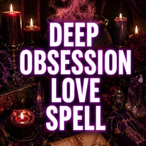 May include: A dark scene featuring a black cauldron with purple smoke, surrounded by lit red and purple candles, dark roses, crystals, and a sealed parchment envelope. The text reads PHOTO PROOF • SAME DAY and DEEP OBSESSION LOVE SPELL.