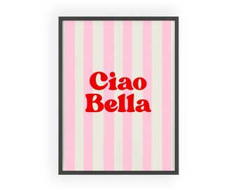 Ciao Bella | Poster with Wooden Frame