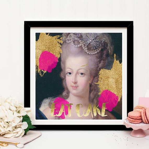 Marie Antoinette print, Marie Antoinette art, Marie Antoinette decor, Eat  Cake print, Gold decor, French painting, Wall decor, Gift for her