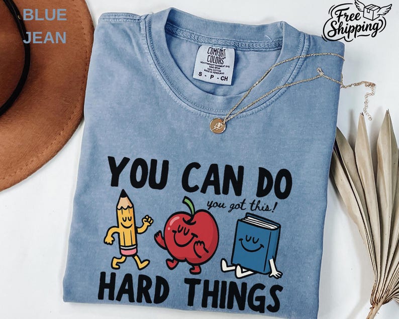 You Can Do Hard Things Comfort Colors T-Shirt, Teacher Motivation Tee, Back to School image 2