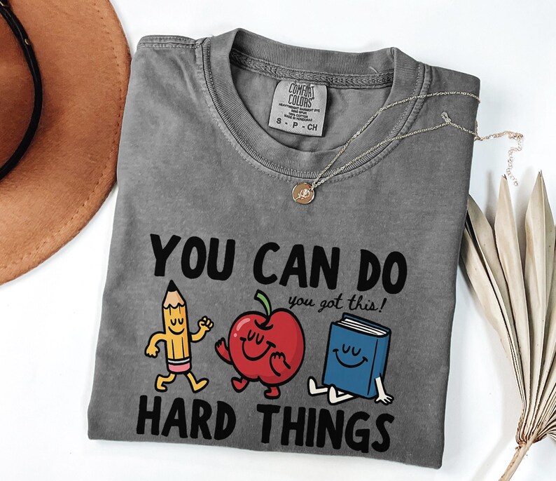 You Can Do Hard Things Comfort Colors T-Shirt, Teacher Motivation Tee, Back to School image 4
