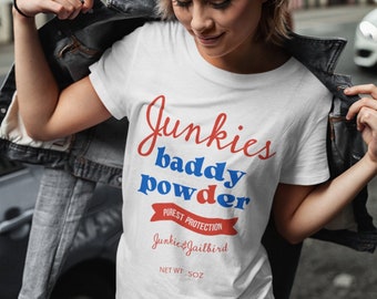 JUNKIES Baddy Powder Purest Protection Junkie & Jailbird Net Wt .5oz Retro Tori Amos Short-Sleeve Unisex T-Shirt