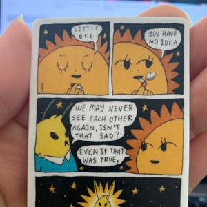 Small Little Bee We May Never See Each Other Again Smoking Sun Cartoon Strip Decal A brief Experience Can Bee So Special