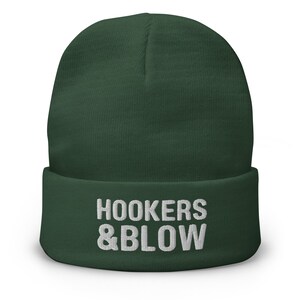 Hookers & Blow Your New Favorite Beanie Dark Humor Funny White Elephant Gift