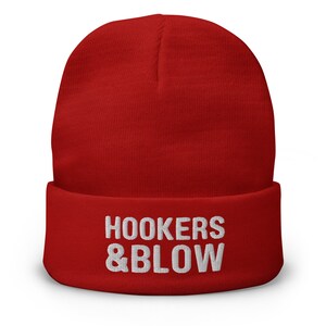 Hookers & Blow Your New Favorite Beanie Dark Humor Funny White Elephant Gift