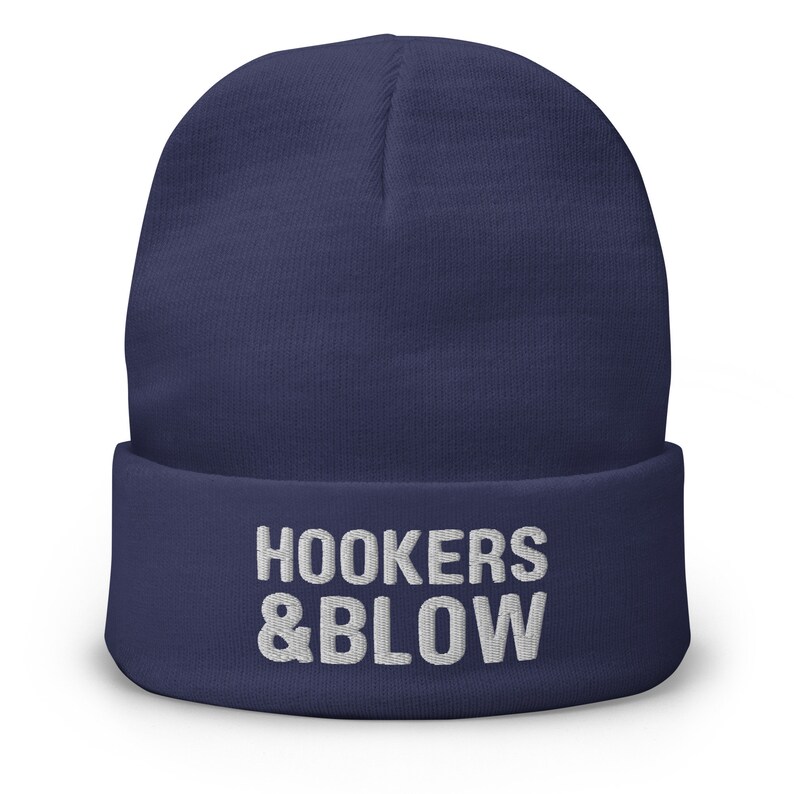 Hookers & Blow Your New Favorite Beanie Dark Humor Funny White Elephant Gift