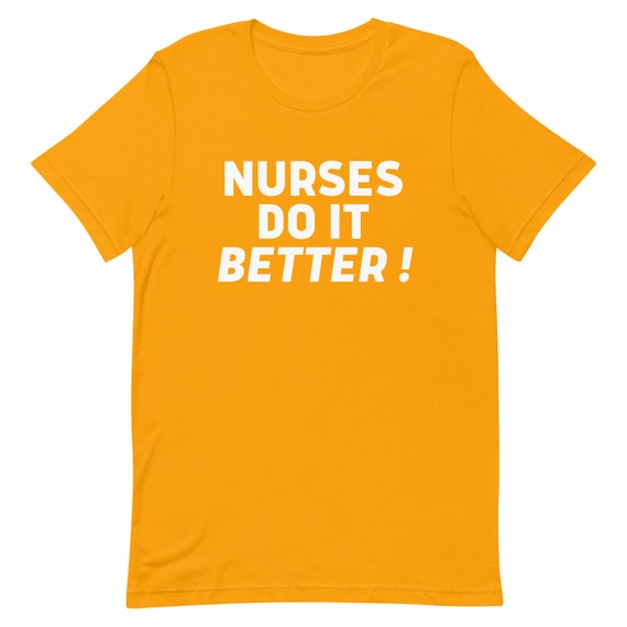 Nurses do it shop better t shirt