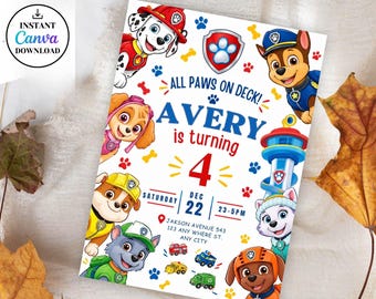May include: A rectangular birthday invitation card featuring Paw Patrol characters including Marshall, Chase, Skye, Rubble, Rocky, and Everest. The text reads ALL PAWS ON DECK! AVERY is turning 4, SATURDAY DEC 22, 23-5PM, and JAKSON AVENUE 543.