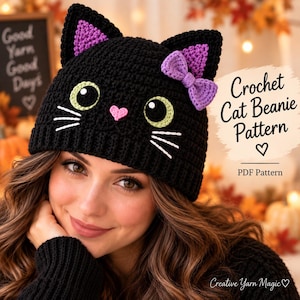 May include: A black crochet beanie featuring cat ears with purple inner details, a small purple bow, large light green eyes, a pink heart-shaped nose, and white embroidered whiskers. The text reads Crochet Cat Beanie Pattern PDF Pattern.