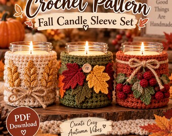 Crochet Fall Candle Sleeve Pattern Set, Autumn Jar Cozy PDF, Wheat Leaf Berry Candle Cover, Thanksgiving Home Decor Pattern