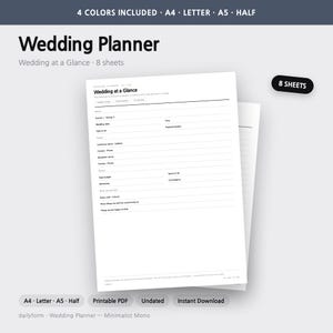 May include: A printable wedding planner document titled Wedding at a Glance with 8 sheets. The white paper features black text and lines for recording wedding details, dates, venues, and budget information. It is available in A4, Letter, A5, and Half sizes.
