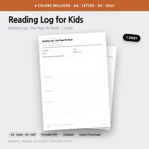 May include: A white printable reading log sheet for kids featuring black text and lines. The form includes fields for title, author, date finished, rating, a drawing box, and writing prompts. The header reads Reading Log for Kids and Reading Log - One Page Per Book.