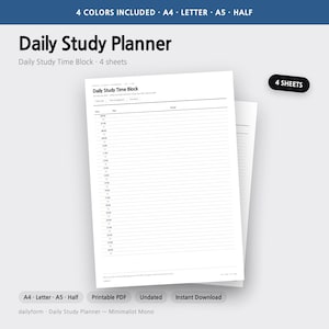 May include: A Daily Study Planner printable document featuring a Daily Study Time Block layout with hourly slots from 06:00 to 23:00. The white paper includes columns for Time, Plan, and Actual. Text includes 4 COLORS INCLUDED, A4, LETTER, A5, HALF, and 4 SHEETS.