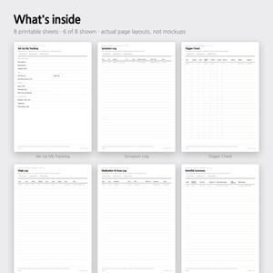 Puede incluir: Seis hojas imprimibles con texto negro sobre fondo blanco, tituladas What's inside, 8 printable sheets, 6 of 8 shown, actual page layouts, not mockups. Las hojas incluyen Set Up My Tracking, Symptom Log, Trigger Check, Vitals Log, Medication & Dose Log y Monthly Summary.