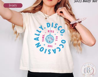 Disco Occasionally Kiss All The Time Shirt | Comfort Colors® Disco Ball Tee | Boxy Cropped Top | Oversized Music Festival Gift Shirt