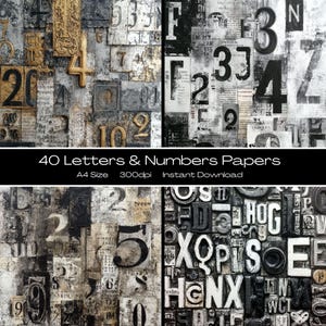 May include: Collage of vintage-style papers with numbers and letters in various fonts and sizes. The image features a mix of textures and colors, including gold, black, and gray. Text on the image reads "40 Letters & Numbers Papers, A4 Size, 300dpi, Instant Download."