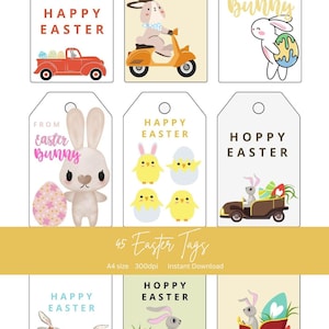 May include: Set of nine printable Easter gift tags featuring cute bunny and chick illustrations. The tags include phrases like "Happy Easter", "Hoppy Easter", and "From Easter Bunny".
