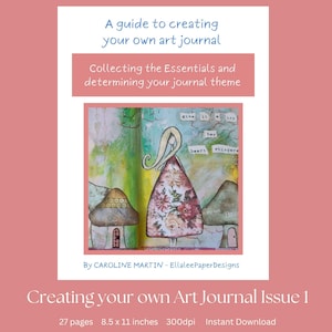 May include: A guide to creating your own art journal, featuring a colourful mixed media illustration of a girl in a floral dress standing in a whimsical forest setting. The text "give it a try" and "her heart whispers" are visible in the image. The guide includes 27 pages, measures 8.5 x 11 inches, and is available for instant download.