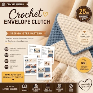 May include: A crochet pattern for an envelope clutch with a 25 cm finished size. The document includes step-by-step instructions, a photo guide, and details on the clutch body, flap assembly, lining, and hardware. It is an 8-page PDF download.