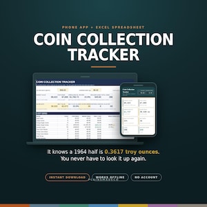Coin Collection Tracker | Excel Spreadsheet + Offline Phone App | Auto Silver Melt Value, Key Dates, 46 US Series | Instant Download