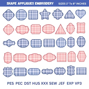 May include: A collection of embroidery applique shapes in various geometric and decorative outlines, featuring blue and pink plaid patterns. The text SHAPE APPLIQUES EMBROIDERY SIZES 1" To 8" INCHES and file formats PES PEC DST HUS XXX SEW JEF EXP VP3 are visible.