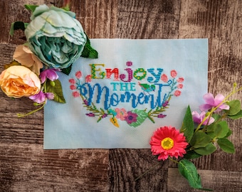 Enjoy the Moment - Modern Cross Stitch Pattern - Digital Cross Stitch Pattern - Positive Cross Stitch Pattern