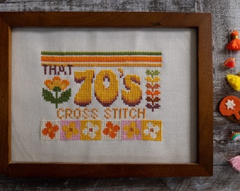 That 70s Cross Stitch - Retro but Modern Cross Stitch Pattern - Digital Cross Stitch Pattern - Seventies Cross Stitch