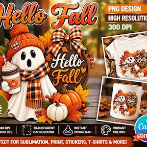 May include: A digital graphic design featuring a white ghost wearing an orange knit hat and a plaid scarf, holding a coffee cup. The ghost is surrounded by orange and white pumpkins, autumn leaves, and a wooden sign with the text Hello Fall.