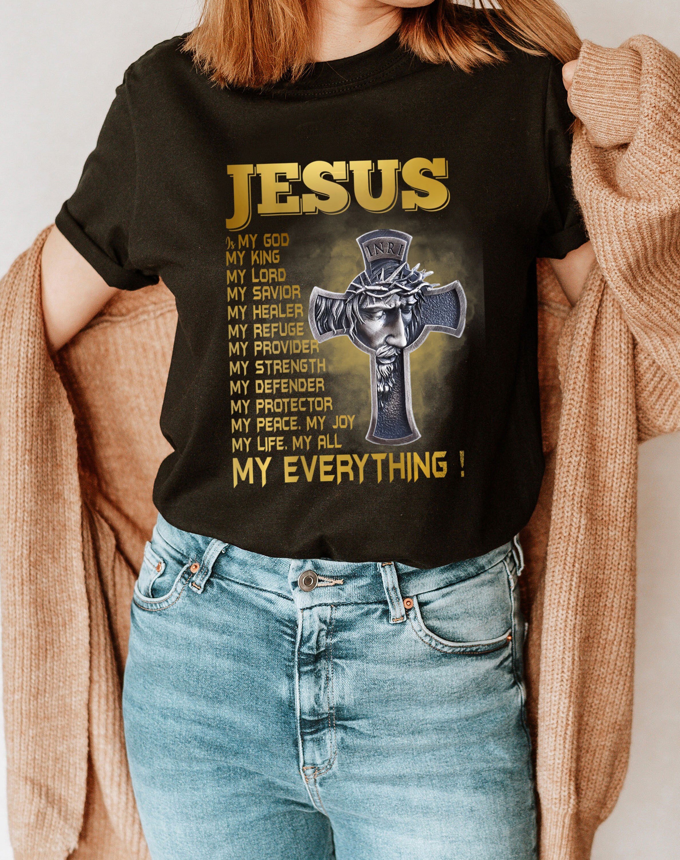Jesus is My God My King My Lord My Savior My Everything Shirt - Etsy