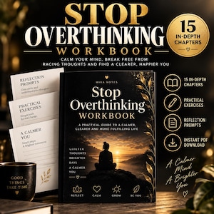 May include: A black workbook titled Stop Overthinking Workbook with a cover illustration of a person meditating at sunset. The book includes reflection prompts, practical exercises, and 15 in-depth chapters. A black mug with the text Good Things Take Time is visible.