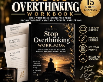 May include: A black workbook titled Stop Overthinking Workbook with a cover illustration of a person meditating at sunset. The book includes reflection prompts, practical exercises, and 15 in-depth chapters. A black mug with the text Good Things Take Time is visible.
