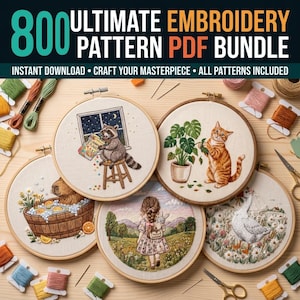 May include: A digital collection titled 800 ULTIMATE EMBROIDERY PATTERN PDF BUNDLE featuring five circular embroidery hoops with designs of a raccoon, a cat with a plant, a capybara in a tub, a person in a field, and a goose in flowers.