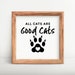 All Cats Are Good Cats EPS PNG SVG dxf pdf Cat Quote svg | Etsy