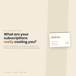 Può includere: Un modello per il monitoraggio di abbonamenti e spese ricorrenti per Excel e Google Sheets. L'interfaccia presenta uno sfondo color crema con testo scuro che chiede, What are your subscriptions really costing you? e una scheda che mostra $830.88.