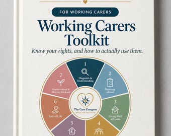 Working Carers Toolkit | Employer Rights, Support Guide (Printable PDF)