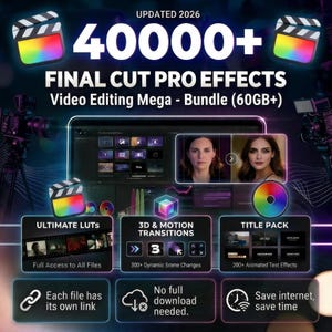 Über 40.000 Final Cut Pro Videobearbeitungs-Megapakete | FCPX-Übergänge, filmische LUTs, Titel, Overlays & SFX | Video-Editor-Assets-Paket (über 60 GB)