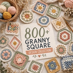 May include: A collection of various crocheted granny squares in diverse shapes and colors, surrounding a central book cover titled 800+ GRANNY SQUARE DESIGN COLLECTION. The set includes floral and geometric patterns in muted tones.