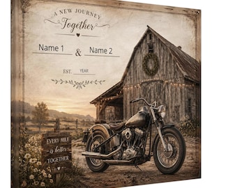May include: A rectangular wall art print featuring a rustic barn, a motorcycle, and a wooden sign with the text 'EVERY MILE is better TOGETHER'. The design includes customizable text fields: 'A NEW JOURNEY Together', 'Name 1 & Name 2', and 'EST. YEAR'.
